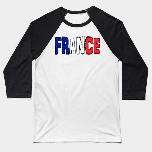 France Baseball T-Shirt by Design5_by_Lyndsey